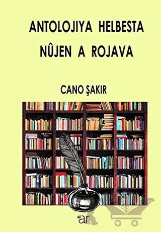 Antolojiya Helbesta Nüjen a Rojava – Cano Şakır – Ar Yayınları kitap kapağı