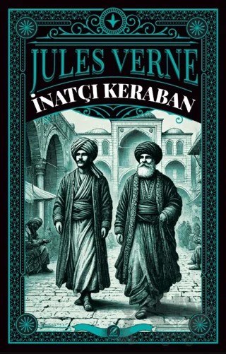 İnatçı Keraban – Jules Verne – Nesnel Yayınları kitap kapağı