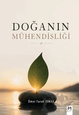 Doğanın Mühendisliği – Ömer Faruk Irmak – Memento Mori kitap kapağı