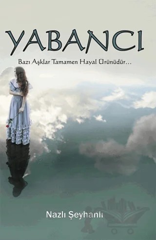 Yabancı – Nazlı Şeyhanlı – Serüven Yayınevi kitap kapağı