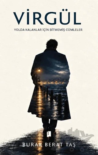 Virgül – Burak Berat Taş – Kitap Kulübü Yayınları kitap kapağı