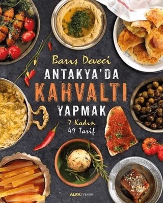 Antakya'da Kahvaltı Yapmak – Barış Deveci – Alfa Yayınları kitap kapağı