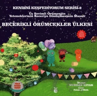 Becerikli Örümcekler Ülkesi – Nurdan Kıyar – İnci Çocuk Yayınları kitap kapağı