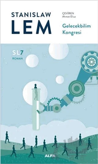 Gelecekbilim Kongresi – Stanislaw Lem – Alfa Yayınları kitap kapağı