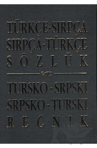 Türkçe - Sırpça / Sırpça - Türkçe Sözlük Tursko - Srpskı / Srpsko - Turskı Recnik – Kurteş Aguşı – Tekin Yayınevi kitap kapağı