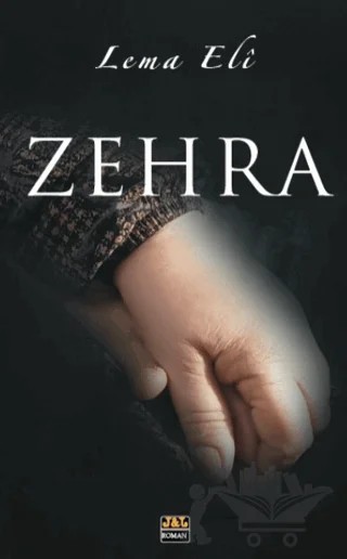 Zehra – Lema Eli – J&J Yayınları kitap kapağı