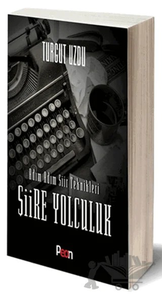 Şiire Yolculuk – Turgut Uzdu – Peon Kitap kitap kapağı