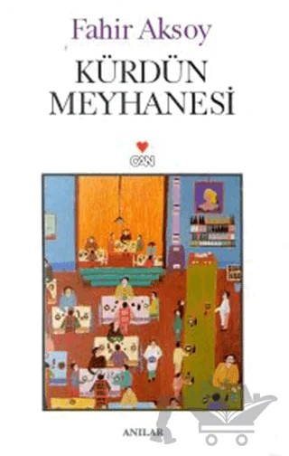 Kürdün Meyhanesi – Fahir Aksoy – Can Yayınları kitap kapağı
