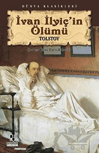 İvan İlyiç’in Ölümü – Lev Nikolayeviç Tolstoy – Anonim Yayıncılık kitap kapağı