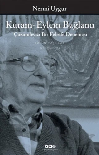 Kuram-Eylem Bağlamı – Nermi Uygur – Yapı Kredi Yayınları kitap kapağı