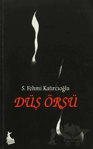 Düş Örsü – S. Fehmi Katırcıoğlu – Kanguru Yayınları kitap kapağı