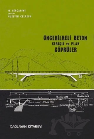 Öngerilmeli Beton Kirişli ve Plak Köprüler – M. Xercavins – Çağlayan Kitabevi kitap kapağı