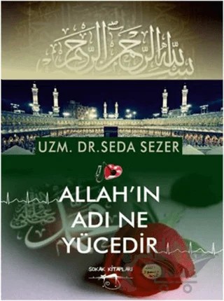 Allah'ın Adı Ne Yücedir – Seda Sezer – Sokak Kitapları Yayınları kitap kapağı