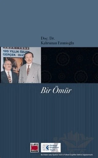 Bir Ömür – Kahraman Emmioğlu – Elips Kitap kitap kapağı