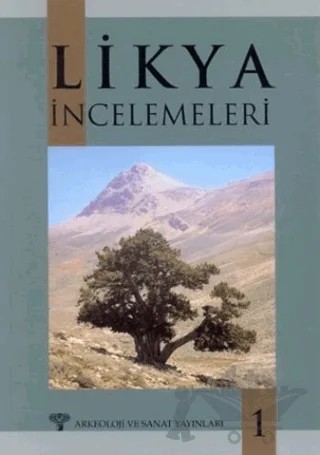 Likya İncelemeleri 1 – Sencer Şahin, Mustafa Adak – Arkeoloji ve Sanat Yayınları kitap kapağı