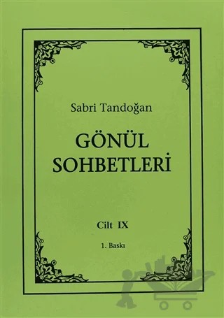 Gönül Sohbetleri Cilt: 9 – Sabri Tandoğan – Öncü Kitap kitap kapağı