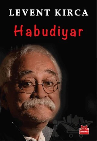 Habudiyar – Levent Kırca – Kırmızı Kedi Yayınevi kitap kapağı