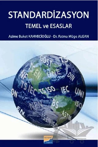 Standardizasyon – Azime Buket Kahveciğolu, Fatma Müge Algan – Siyasal Kitabevi - Akademik Kitaplar kitap kapağı