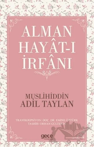 Alman Hayat-ı İrfanı – Muslihiddin Adil Taylan – Gece Kitaplığı kitap kapağı
