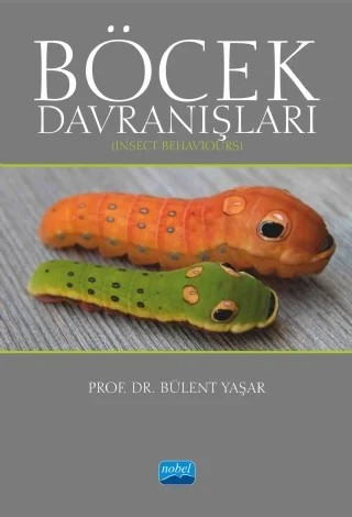 Böcek Davranışları – Bülent Yaşar – Nobel Akademik Yayıncılık kitap kapağı