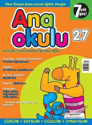 Anaokulu Sayı: 27 Anne-Çocuk Eğitim Dergisi – Boyut Yayın Grubu kitap kapağı