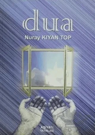 Dua – Nuray Kıyan Top – Aşiyan Yayınları kitap kapağı