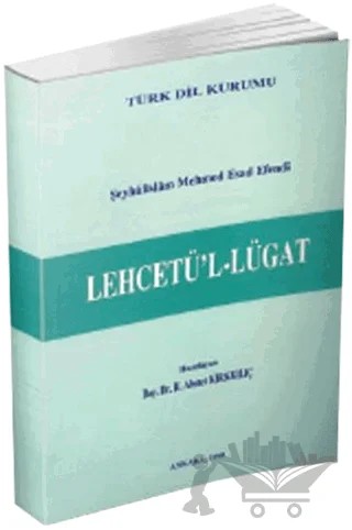 Lehcetü’l-Lügat – Şeyhülislam Ebu İshakzade Mehmed Es'ad Efendi – Türk Dil Kurumu Yayınları kitap kapağı