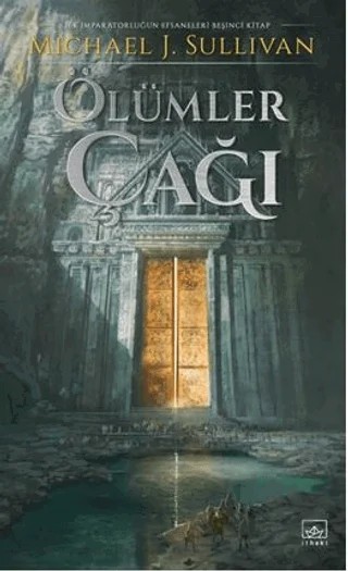 Ölümler Çağı – Michael J. Sullivan – İthaki Yayınları kitap kapağı
