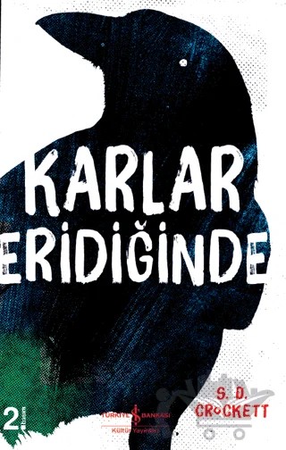 Karlar Eridiğinde – S. D. Crockett – İş Bankası Kültür Yayınları kitap kapağı