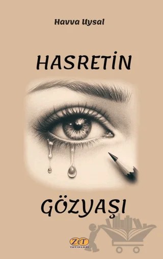 Hasretin Gözyaşı – Havva Uysal – Zet Yayınları kitap kapağı