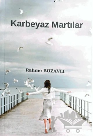 Karbeyaz Martılar – Rahme Bozavlı – Zafer Ofset kitap kapağı