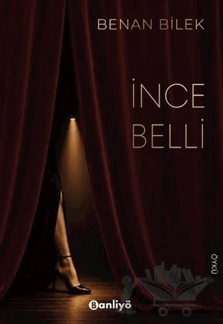 İnce Belli – Benan Bilek – Banliyö Kitap kitap kapağı