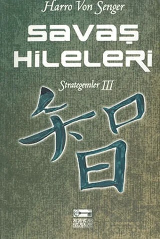 Savaş Hileleri : Strategemler 3 – Harro von Senger – Anahtar Kitaplar Yayınevi kitap kapağı
