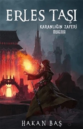 Erles Taşı - Karanlığın Zaferi – Hakan Baş – Muhenna Yayınevi kitap kapağı