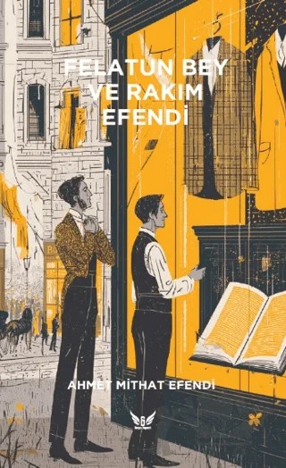 Felatun Bey ve Rakım Efendi – Ahmet Mithat Efendi – Gorgon Yayınevi kitap kapağı