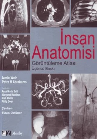 İnsan Anatomisi Görüntüleme Atlası – Jamie Weir – Pelikan Tıp Teknik Yayıncılık kitap kapağı