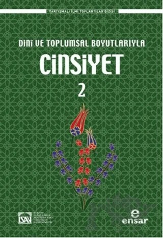 Dini ve Toplumsal Boyutlarıyla Cinsiyet 2 – Komisyon – Ensar Neşriyat kitap kapağı