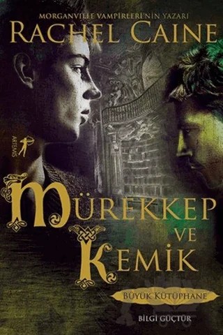 Büyük Kütüphane 1: Mürekkep ve Kemik – Rachel Caine – Artemis Yayınları kitap kapağı