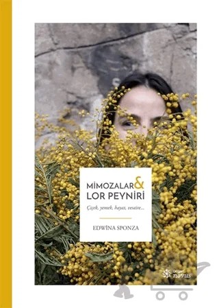 Mimozalar ve Lor Peyniri – Edwina Sponza – Doğan Novus kitap kapağı
