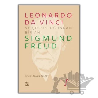 Leonardo da Vinci ve Çocukluğundan Bir Anı – Sigmund Freud – Altıkırkbeş Yayınları kitap kapağı