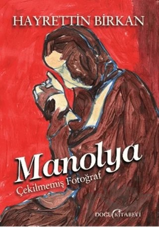 Manolya – Hayrettin Birkan – Doğu Kitabevi kitap kapağı