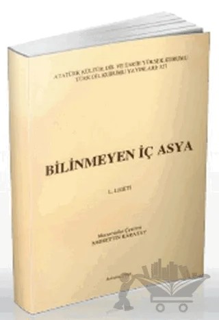 Bilinmeyen İç Asya – Louis Ligeti – Türk Dil Kurumu Yayınları kitap kapağı