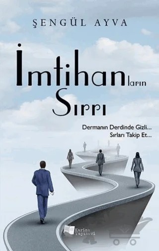 İmtihanların Sırrı – Şengül Ayva – Karina Yayınevi kitap kapağı