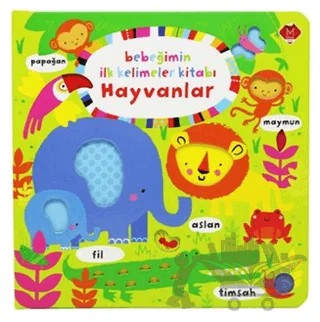 Bebeğimin İlk Kelimeler Kitabı Hayvanlar – Stella Baggott – Mikado Yayınları kitap kapağı