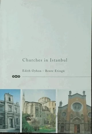 Churches in İstanbul – Edith Oyhon – Yapı Kredi Yayınları kitap kapağı