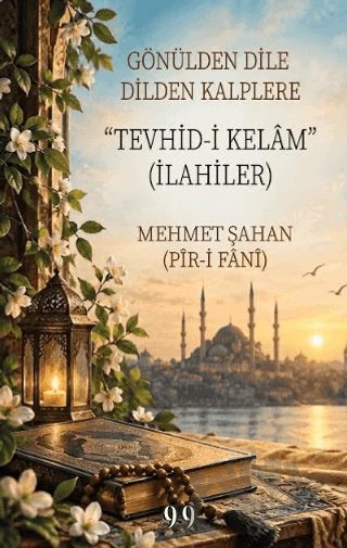 Gönülden Dile Dilden Kalplere – Mehmet Şahan – Doksan Dokuz Yayınları kitap kapağı