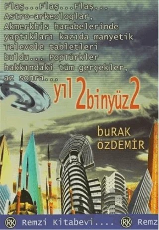 Yıl 2binyüz2 – Burak Özdemir – Remzi Kitabevi kitap kapağı