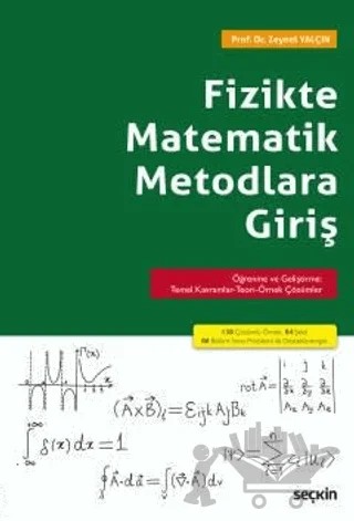 Fizikte Matematik Metodlara Giriş – Zeynel Yalçın – Seçkin Yayıncılık kitap kapağı