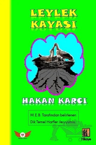 Leylek Kayası – Hakan Karcı – Minel Yayın kitap kapağı