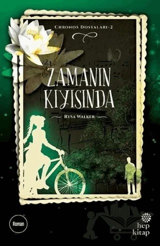 Chronos Dosyaları 2: Zamanın Kıyısında – Rysa Walker – Hep Kitap kitap kapağı